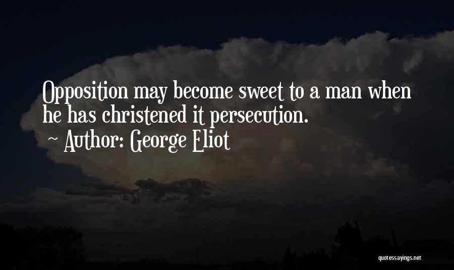 Christened Quotes By George Eliot