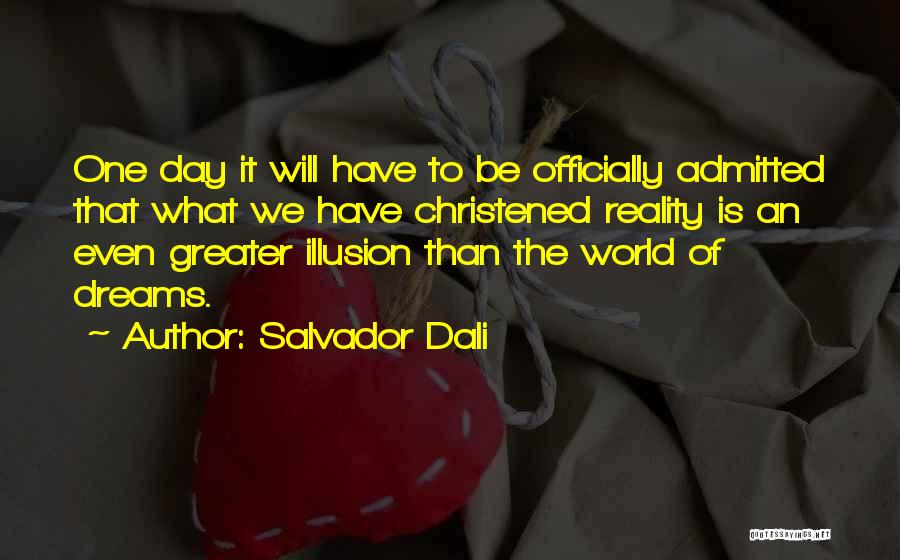 Christened Quotes By Salvador Dali