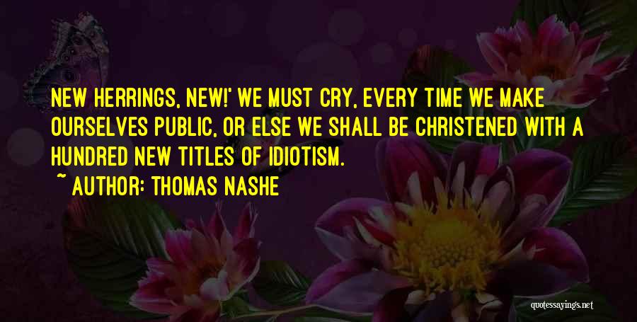Christened Quotes By Thomas Nashe