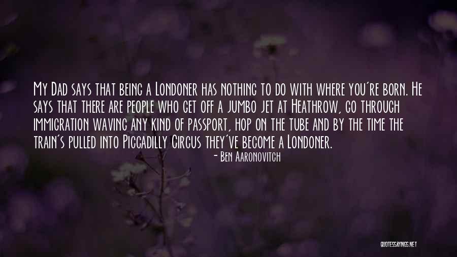 Christenen Die Quotes By Ben Aaronovitch Christenen Die Quotes By Ben Aaronovitch