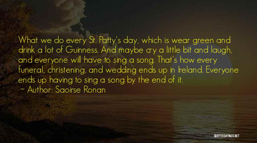 Christening Day Quotes By Saoirse Ronan