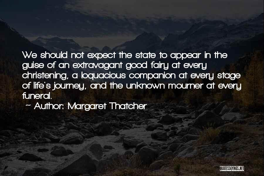 Christening Quotes By Margaret Thatcher