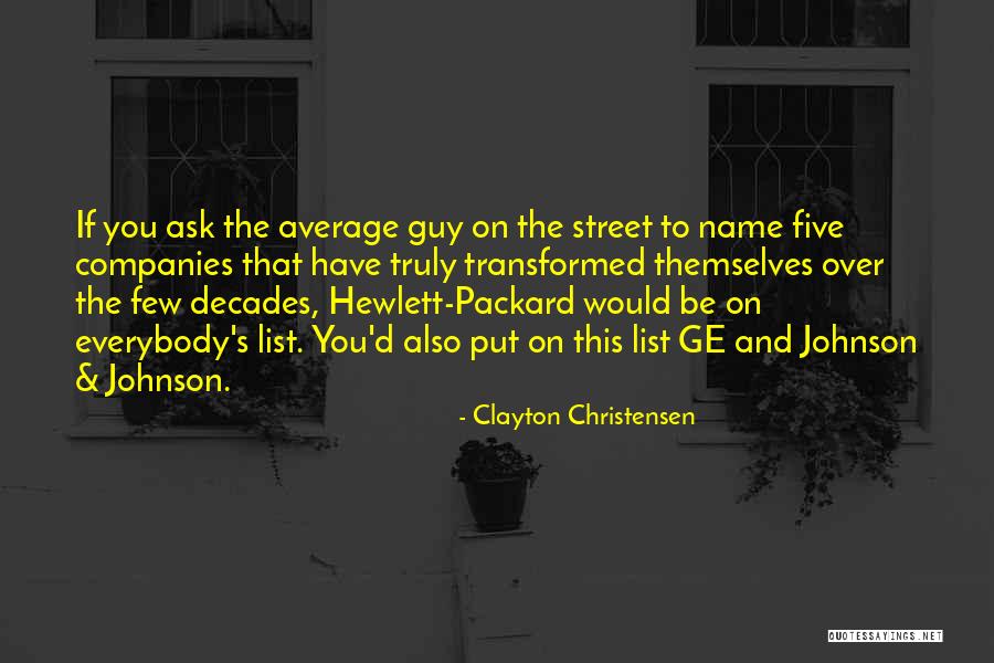 Christensen Quotes By Clayton Christensen