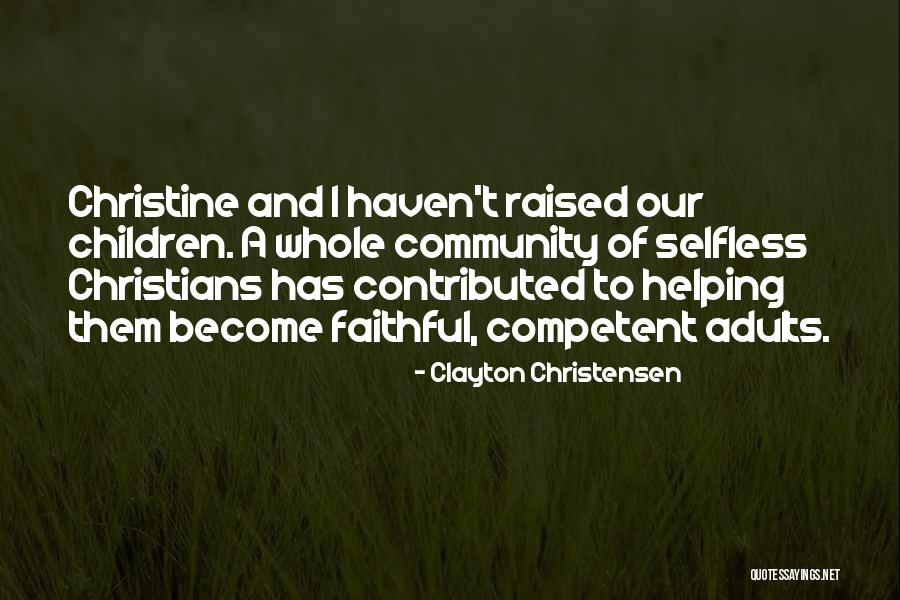 Christensen Quotes By Clayton Christensen
