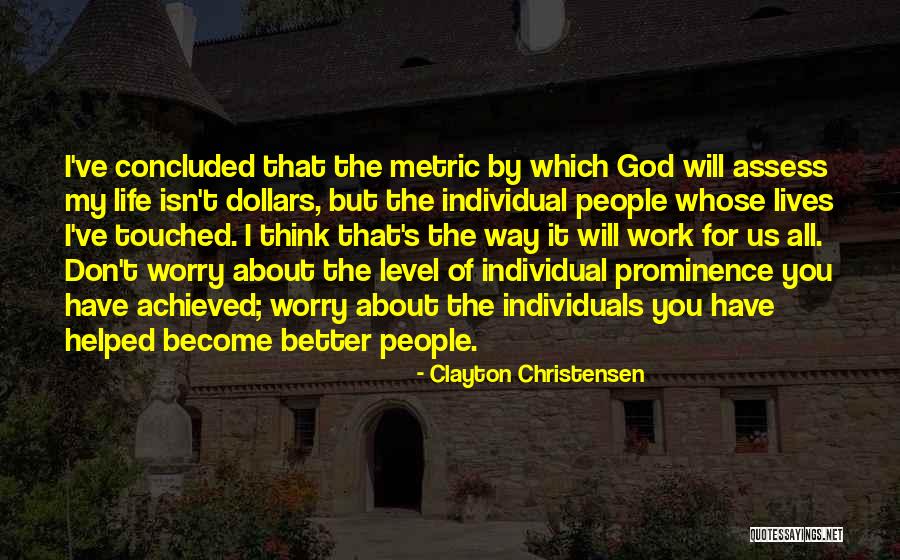 Christensen Quotes By Clayton Christensen
