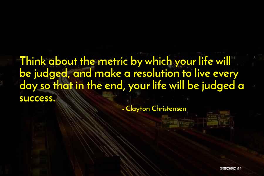 Christensen Quotes By Clayton Christensen