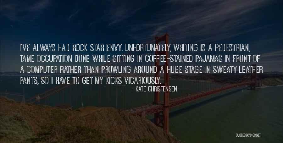 Christensen Quotes By Kate Christensen