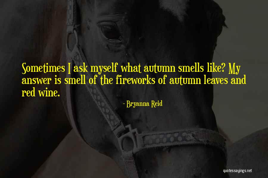 Christer Fant Quotes By Bryanna Reid Christer Fant Quotes By Bryanna Reid