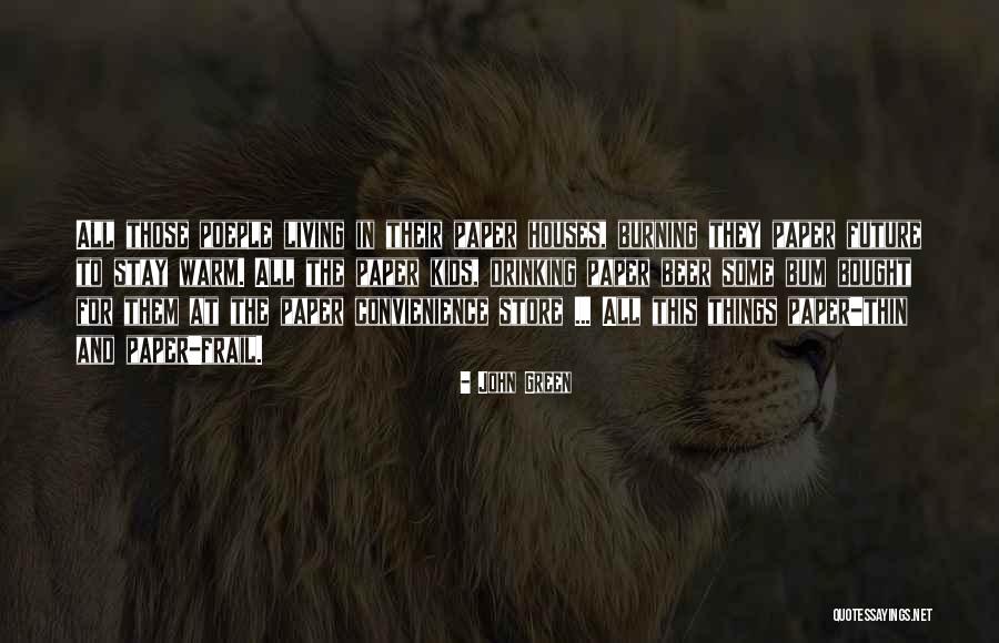 Christer Fant Quotes By John Green Christer Fant Quotes By John Green