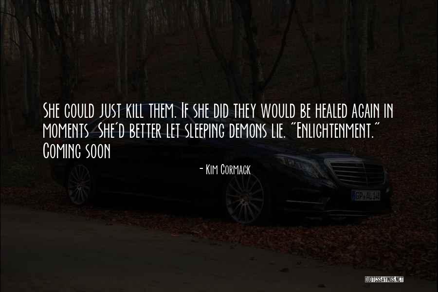 Christi Creations Quotes By Kim Cormack Christi Creations Quotes By Kim Cormack