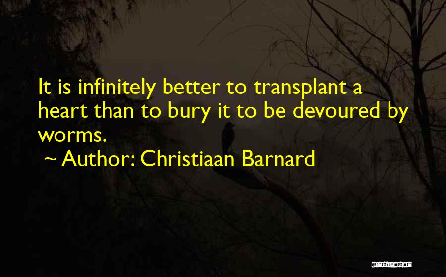 Christiaan Barnard Quotes 1338700