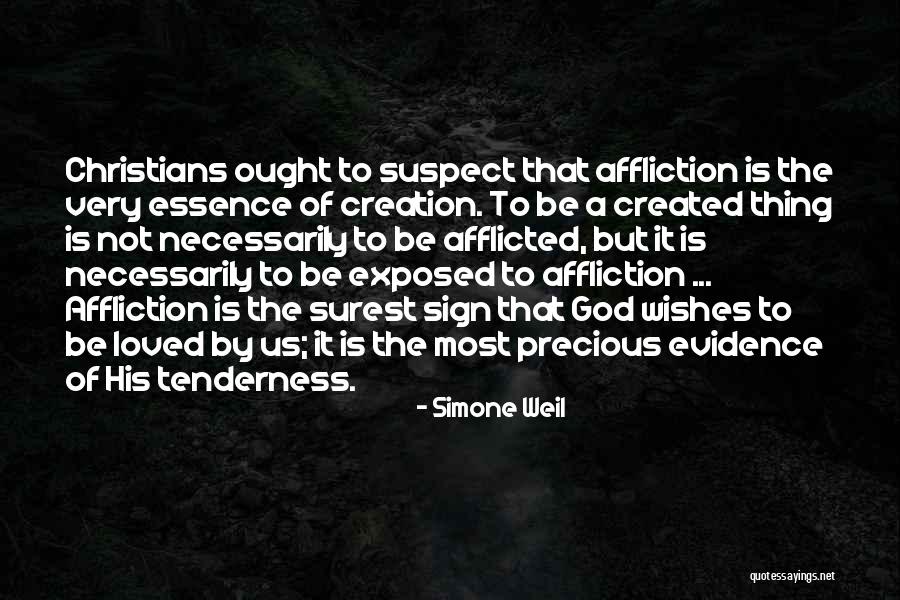 Christian Affliction Quotes By Simone Weil