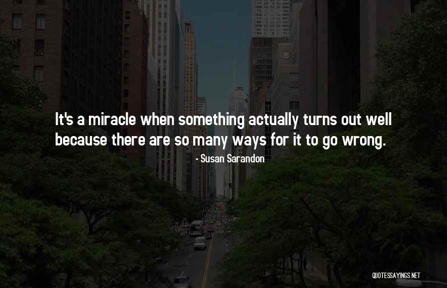 Christian Affliction Quotes By Susan Sarandon