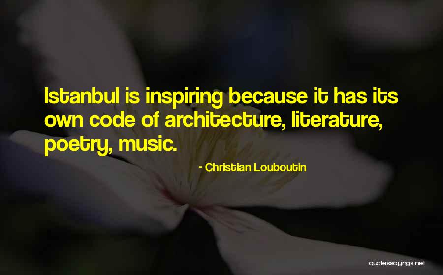 Christian And Poetry Quotes By Christian Louboutin Christian And Poetry Quotes By Christian Louboutin