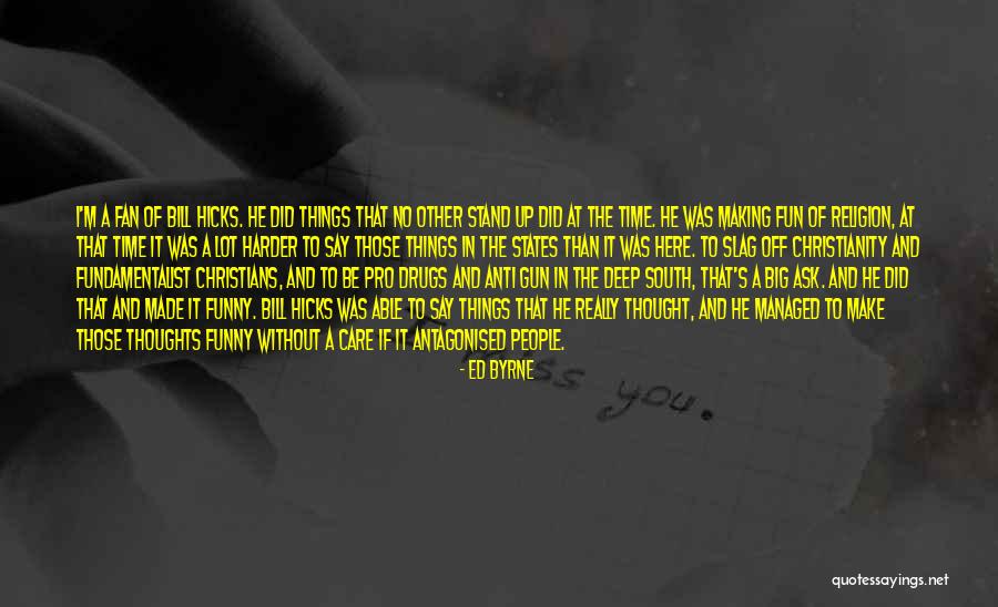 Christian Anti-war Quotes By Ed Byrne Christian Anti-war Quotes By Ed Byrne