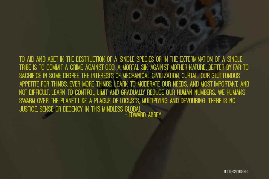 Christian Anti-war Quotes By Edward Abbey Christian Anti-war Quotes By Edward Abbey