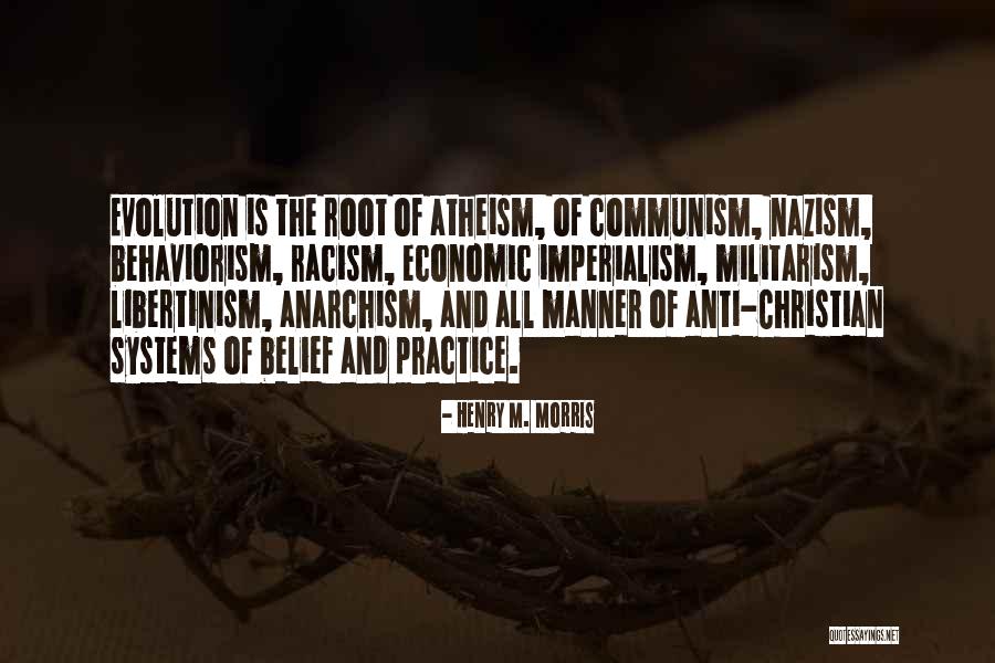 Christian Anti-war Quotes By Henry M. Morris Christian Anti-war Quotes By Henry M. Morris