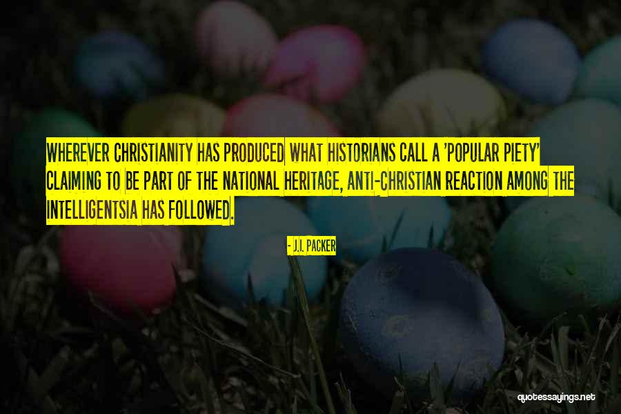 Christian Anti-war Quotes By J.I. Packer Christian Anti-war Quotes By J.I. Packer
