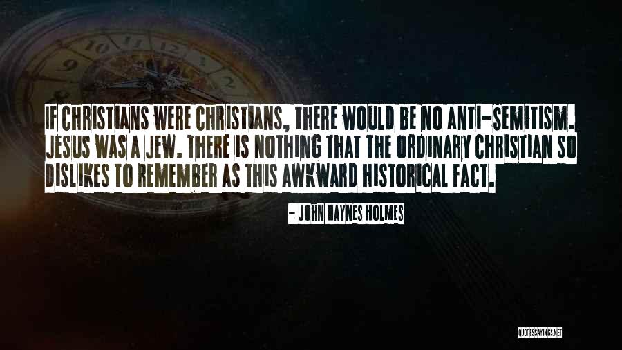 Christian Anti-war Quotes By John Haynes Holmes Christian Anti-war Quotes By John Haynes Holmes