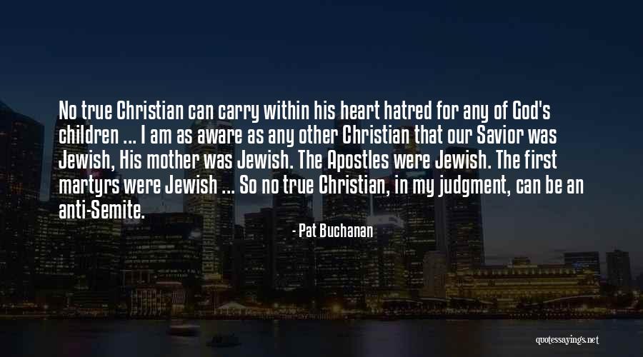Christian Anti-war Quotes By Pat Buchanan Christian Anti-war Quotes By Pat Buchanan