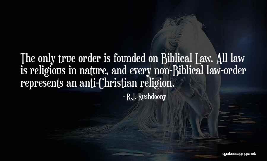 Christian Anti-war Quotes By R.J. Rushdoony Christian Anti-war Quotes By R.J. Rushdoony