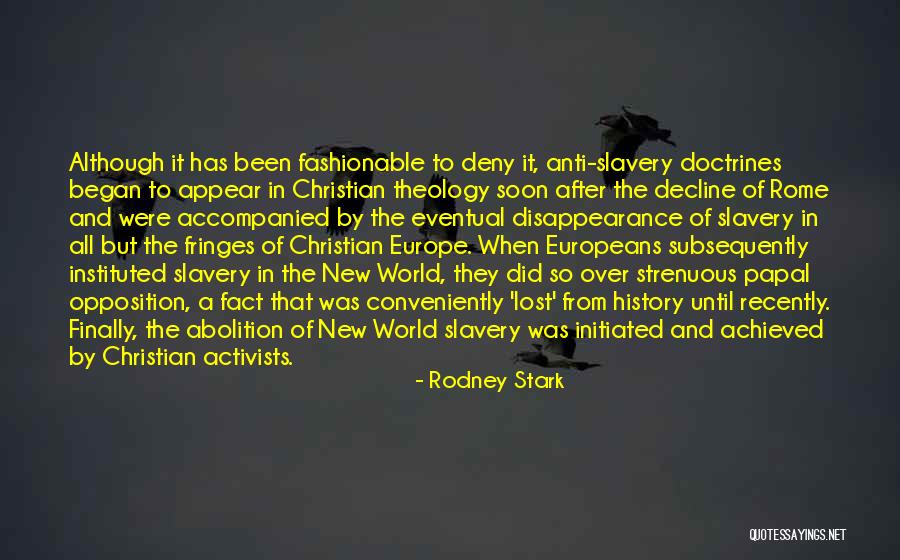 Christian Anti-war Quotes By Rodney Stark Christian Anti-war Quotes By Rodney Stark