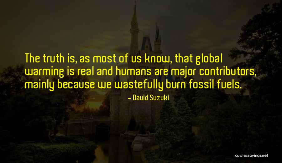 Christian Apathy Quotes By David Suzuki Christian Apathy Quotes By David Suzuki