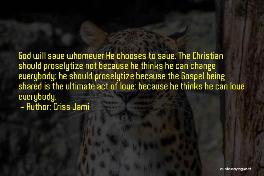Christian Apologetics Quotes By Criss Jami