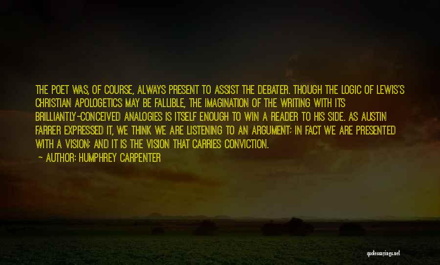 Christian Apologetics Quotes By Humphrey Carpenter