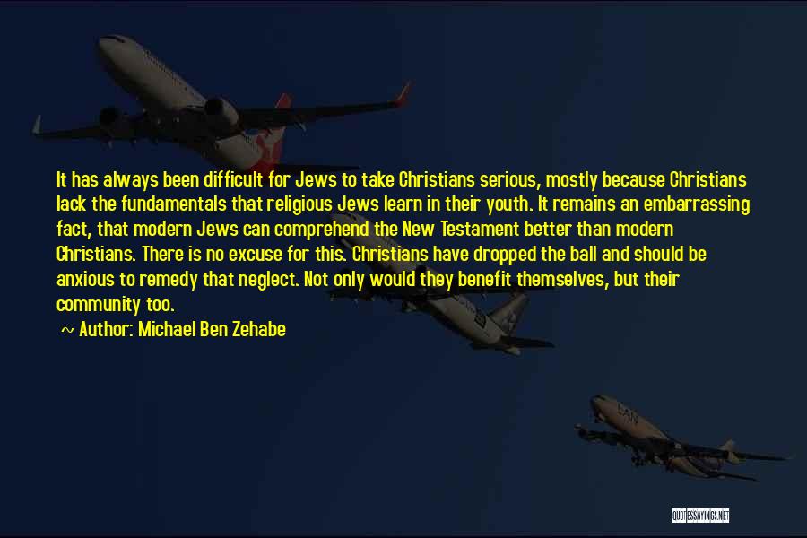 Christian Apologetics Quotes By Michael Ben Zehabe