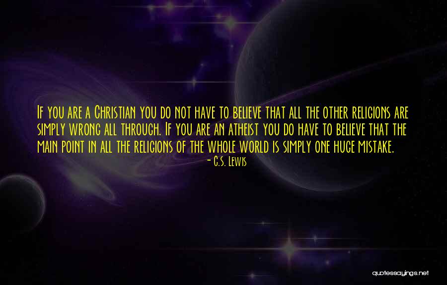 Christian Atheism Quotes By C.S. Lewis Christian Atheism Quotes By C.S. Lewis