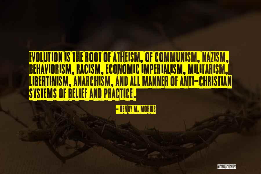 Christian Atheism Quotes By Henry M. Morris Christian Atheism Quotes By Henry M. Morris