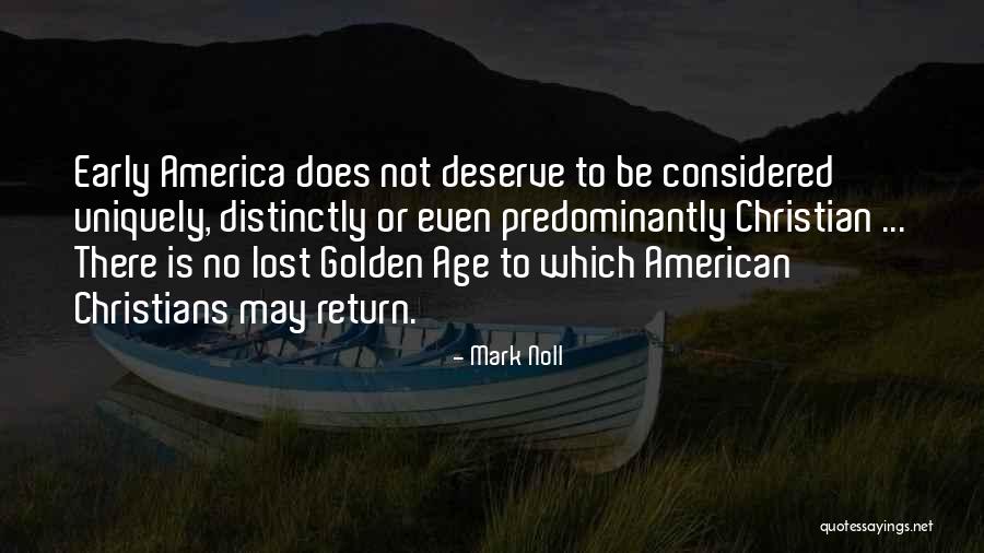 Christian Atheism Quotes By Mark Noll Christian Atheism Quotes By Mark Noll