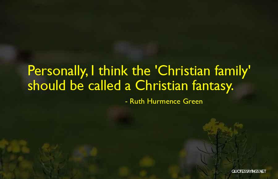 Christian Atheism Quotes By Ruth Hurmence Green Christian Atheism Quotes By Ruth Hurmence Green