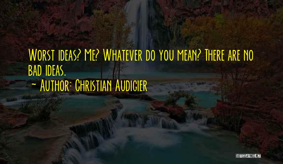Christian Audigier Quotes 1174953