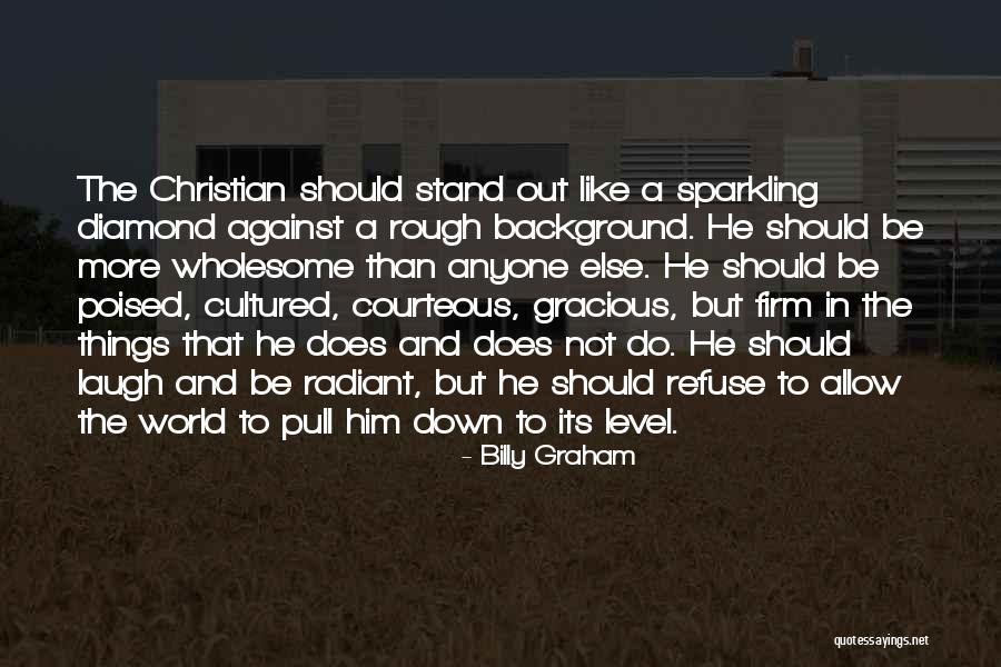 Christian Background Quotes By Billy Graham Christian Background Quotes By Billy Graham
