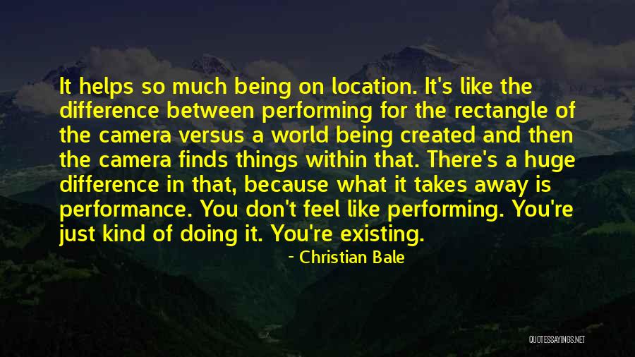 Christian Bale Quotes 101707