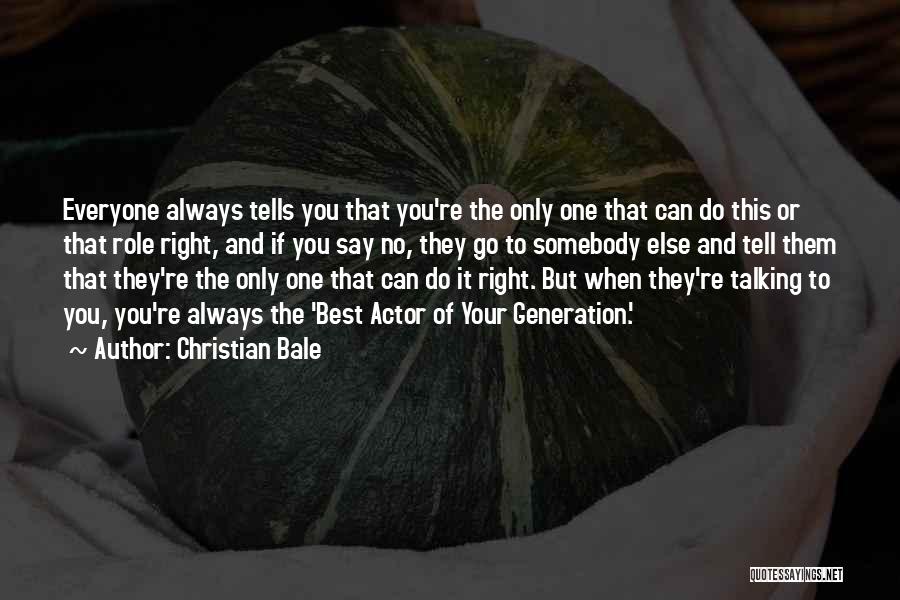 Christian Bale Quotes 1028454