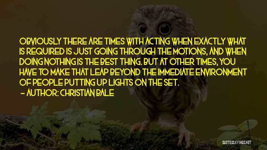 Christian Bale Quotes 1039617