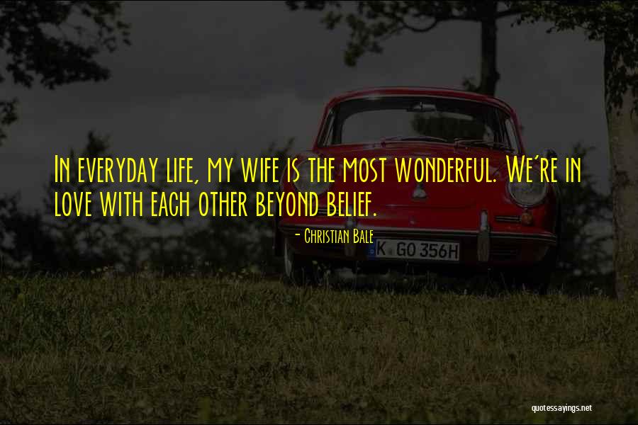 Christian Bale Quotes 1211261 Christian Bale Quotes 1211261