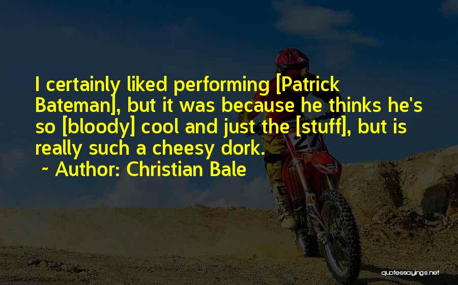 Christian Bale Quotes 1274233