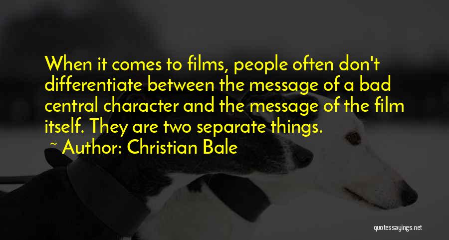 Christian Bale Quotes 1330103