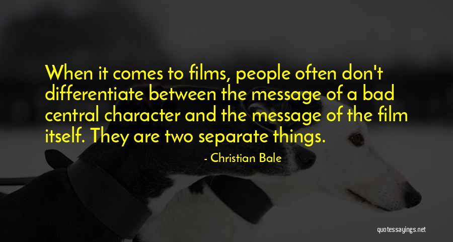 Christian Bale Quotes 1330103