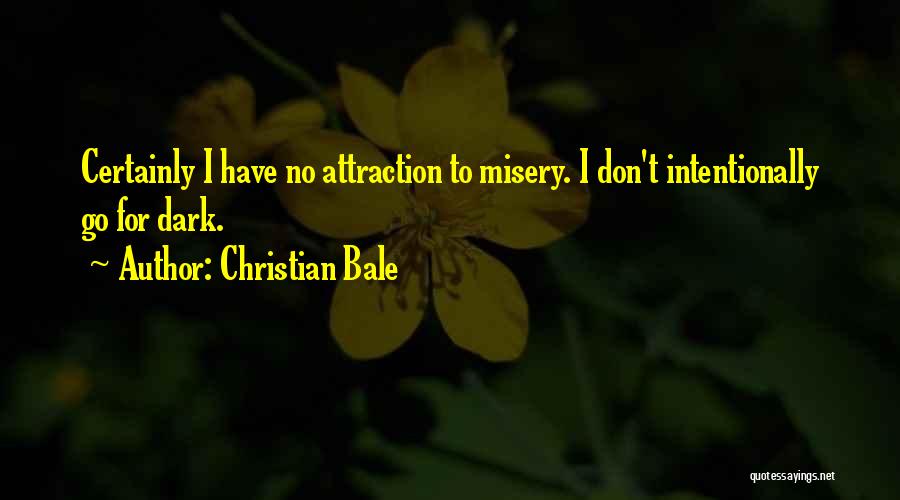 Christian Bale Quotes 1531137
