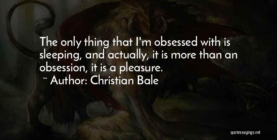 Christian Bale Quotes 2117084