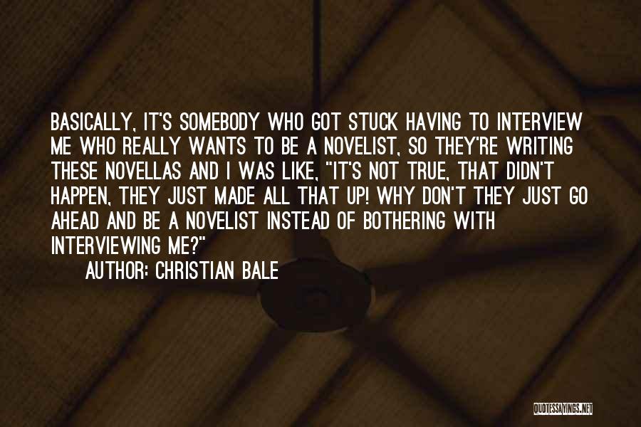 Christian Bale Quotes 352362