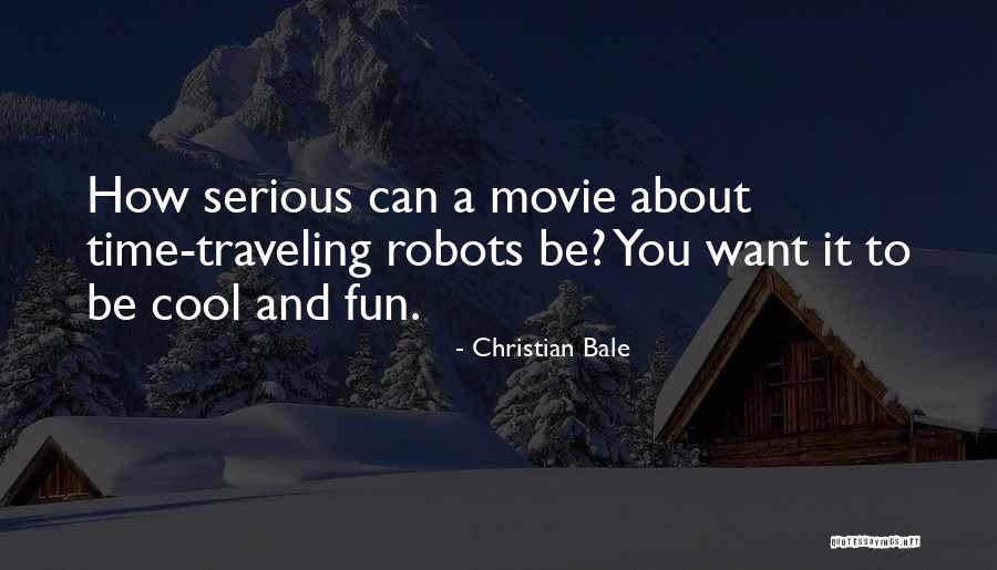 Christian Bale Quotes 379944