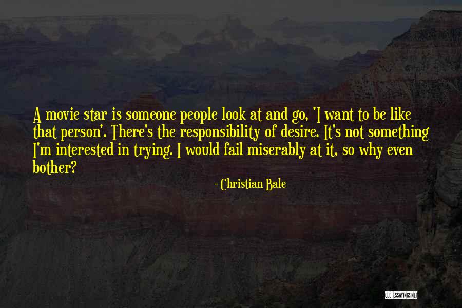 Christian Bale Quotes 582745