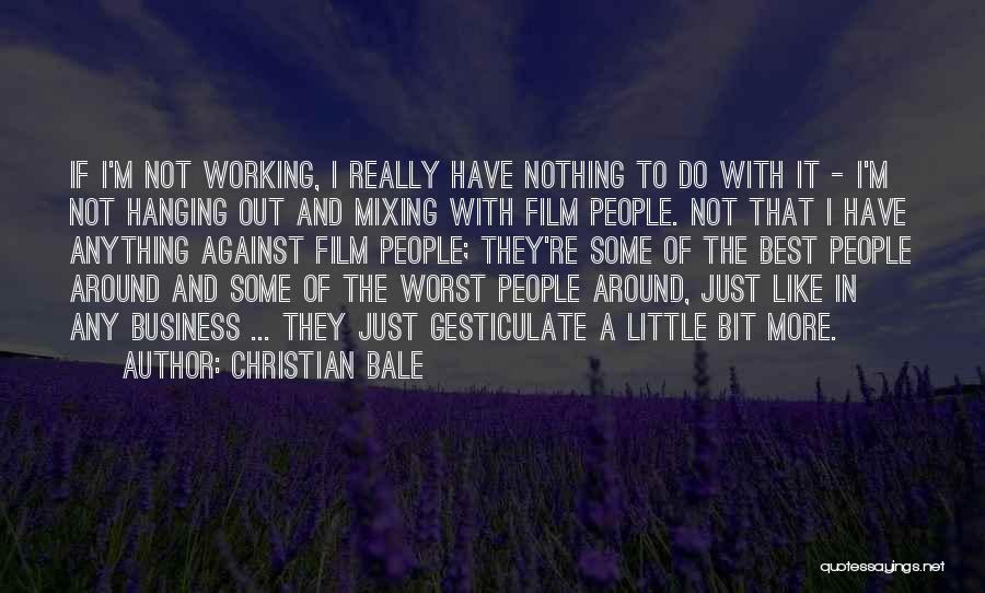 Christian Bale Quotes 672922