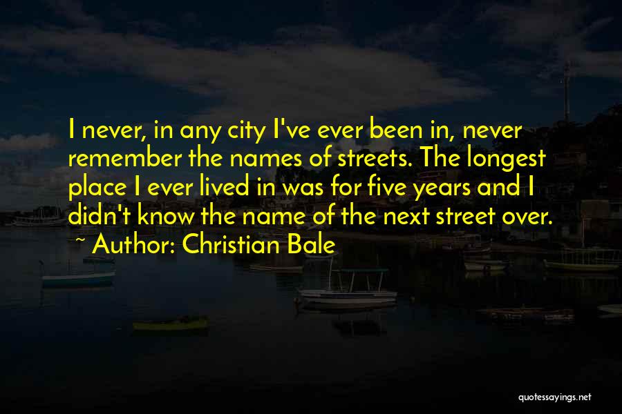 Christian Bale Quotes 762227